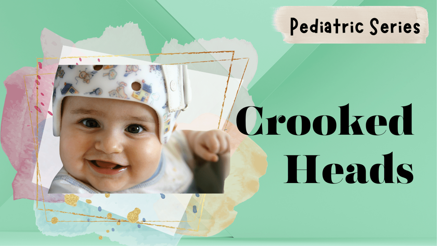 Pediatric Series Crooked Heads Learning4You