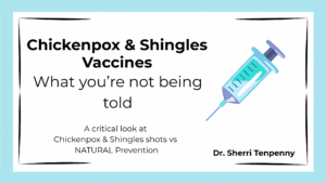 Chickenpox and Shingles Vaccines