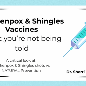 Chickenpox and Shingles Vaccines